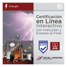 Certificación Virtual en Tierras Físicas y Pararrayos – Total Ground (Válida ante la STPS)
